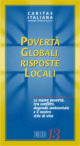 13 - Povert globali, risposte locali (aprile 2010)